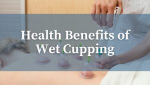 Read more about the article Health Benefits of Wet Cupping