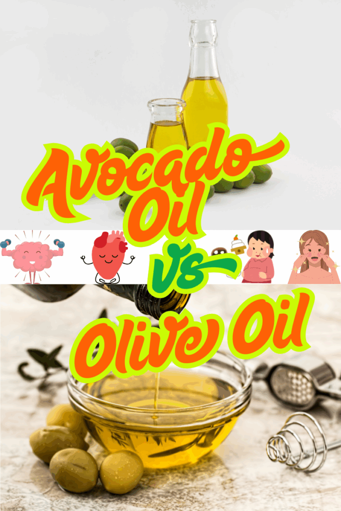 Avocado Oil vs Olive Oil benefits for health, brain, skin and weight loss